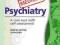PSYCHIATRY: A CLINICAL CORE TEXT Guthrie, Lewis