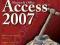 ACCESS 2007 BIBLE Michael Groh, Joseph Stockman