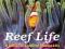 REEF LIFE: A GUIDE TO TROPICAL MARINE LIFE Cole