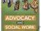 ADVOCACY AND SOCIAL WORK PRACTICE Tom Wilks