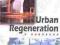 URBAN REGENERATION: A HANDBOOK Roberts, Sykes