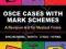 OSCE CASES WITH MARK SCHEMES Shelmerdine, North