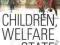 CHILDREN, WELFARE AND THE STATE Goldson, Lavalette