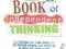 THE BIG BOOK OF INDEPENDENT THINKING Ian Gilbert