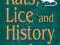 RATS, LICE AND HISTORY Hans Zinsser