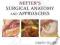 NETTER'S SURGICAL ANATOMY AND APPROACHES