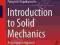 INTRODUCTION TO SOLID MECHANICS Lubliner