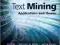 TEXT MINING: APPLICATIONS AND THEORY Berry, Kogan