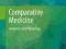 COMPARATIVE MEDICINE: ANATOMY AND PHYSIOLOGY