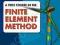 A FIRST COURSE IN THE FINITE ELEMENT METHOD Logan