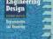 ENGINEERING DESIGN: REPRESENTATION AND REASONING