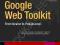 BEGINNING GOOGLE WEB TOOLKIT Smeets, Boness