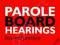 PAROLE BOARD HEARINGS: LAW AND PRACTICE Arnott