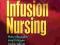 CORE CURRICULUM FOR INFUSION NURSING Alexander