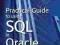 PRACTICAL GUIDE TO USING SQL IN ORACLE Earp, Bagui