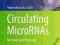 CIRCULATING MICRORNAS: METHODS AND PROTOCOLS