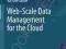 WEB-SCALE DATA MANAGEMENT FOR THE CLOUD Lehner