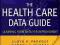 THE HEALTH CARE DATA GUIDE Provost, Murray