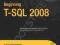 BEGINNING T-SQL 2008 Kathi Kellenberger