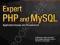 EXPERT PHP AND MYSQL Marc Rochkind