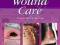 CLINICAL GUIDE TO SKIN AND WOUND CARE Cathy Hess