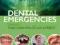 DENTAL EMERGENCIES Mark Greenwood, Ian Corbett