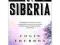 Colin Thubron: In Siberia