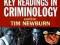 KEY READINGS IN CRIMINOLOGY Tim Newburn