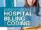 UNDERSTANDING HOSPITAL BILLING AND CODING