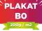 PLAKAT PLAKATY B0 # JAKOŚĆ FOTO # 200G # DRUK 24H