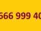 ZŁOTY NUMER PLAY &gt;&gt;6666 999 40&lt;&lt;