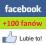 *FACEBOOK* - 100x FANÓW LIKE LUBIĘ TO FANPAGE