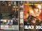 BLACK DOG - Patrick Swayze  UNIKAT !!!