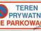 Teren prywatny nie parkować 200x400mm PCV