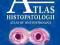 ATLAS HISTOPATOLOGII - ATLAS OF HISTOPATOLOGY