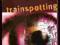 TRAINSPOTTING - Irvine Welsh