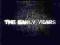 THE EARLY YEARS - THE EARLY YEARS CD