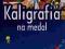 Kaligrafia na medal 1 klasa - Agnieszka Bator