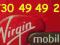Złoty _ 730 49 49 29 __ Virgin Mobile 8zł na START
