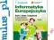 INFORMATYKA EUROPEJCZYKA 2 Nauka i Zabawa... -50%
