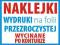 WYDRUK NA FOLII PRZEZROCZYSTEJ Z OBRYSEM NAKLEJKI