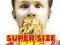 SUPER SIZE ME - Czy wiesz, co jesz?! - NOWA