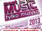 MUST BE THE MUSIC 2013 /2CD/ Enej Mistic Lemon+^