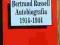 Bertrand RUSSELL Autobiografia 1914-1944