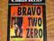 OSTATNI Z BRAVO TWO ZERO - CHRIS RYAN