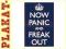 plakat-PANIC NOW AND FREAK OUT [PLAKAT]