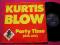 KURTIS BLOW : PARTY TIME