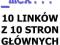POZYCJONOWANIE-LINKI-10 linków, 10 stron głównych