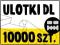 ULOTKI DL - 10000 szt - MASZYNOWO DRUKOWANA ulotka