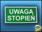 ZNAKI EWAKUACYJNE - BEZPIECZEŃSTWO - UWAGA STOPIEŃ